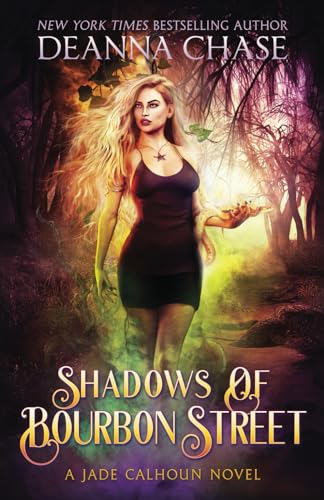 Shadows of Bourbon Street (The Jade Calhoun Series, Band 5) von Bayou Moon Publishing